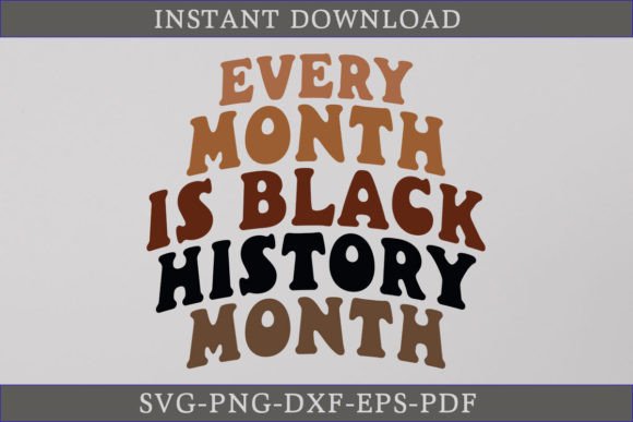Every Month is Black History Month Shirt