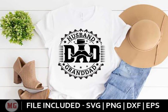 Husband,Dad, Granddad - Dad Svg Graphics
