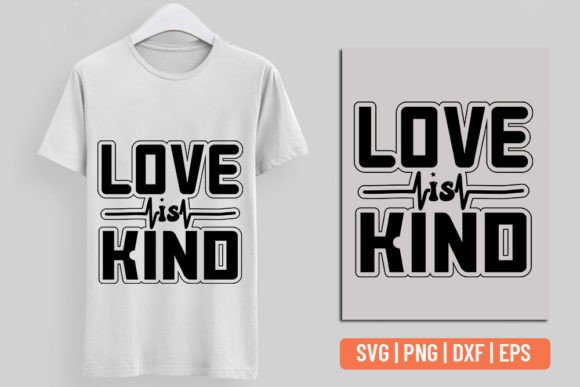 Kindness SVG -Love is Kind