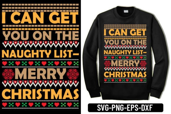 Ugly Sweater -I Can Get You on the Naugh