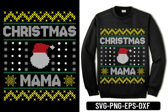 Ugly Sweater Svg - Christmas Mama Graphics