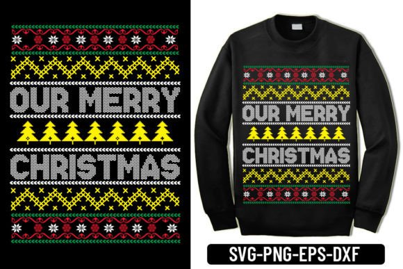 Ugly Sweater Svg - Our Merry Christmas